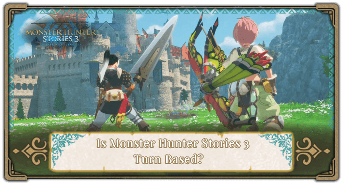Is Monster Hunter Stories 3 Turn Based.png