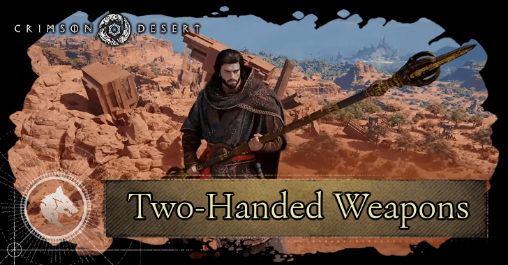 List of All Two-Handed Weapons