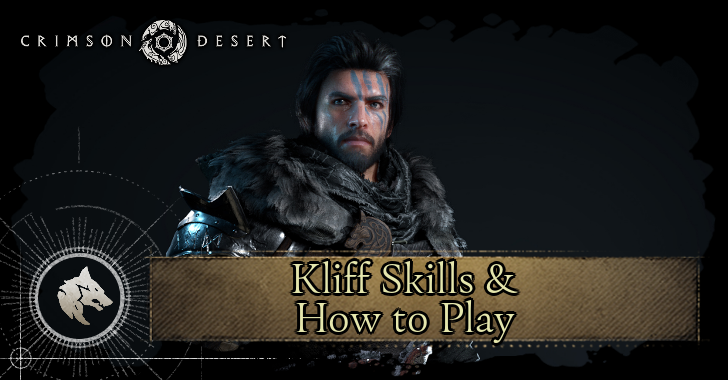 Kliff Skills and How to Play