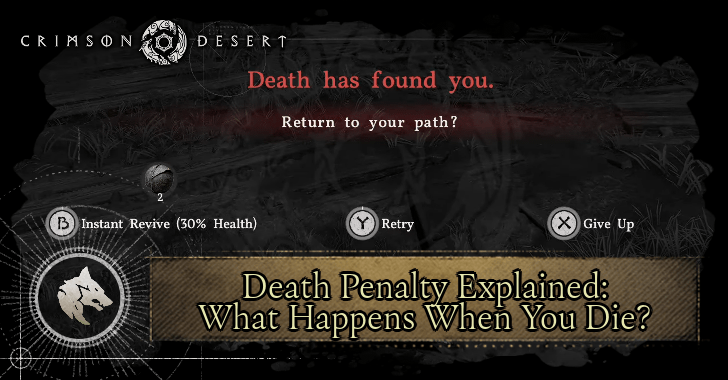 Crimson Desert Death Penalty Explained