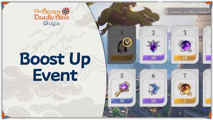 The Seven Deadly Sins: Origin  - Boost Up Event Guide