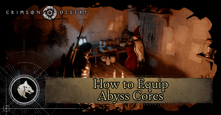 How to Equip Abyss Cores - Banner