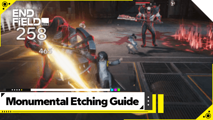 Arknights Endfield - Monumental Etching