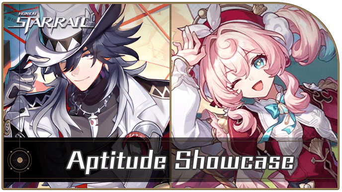 Honkai Star Rail - Aptitude Showcase
