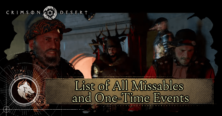 Crimson Desert List of All Missables and One-Time Events