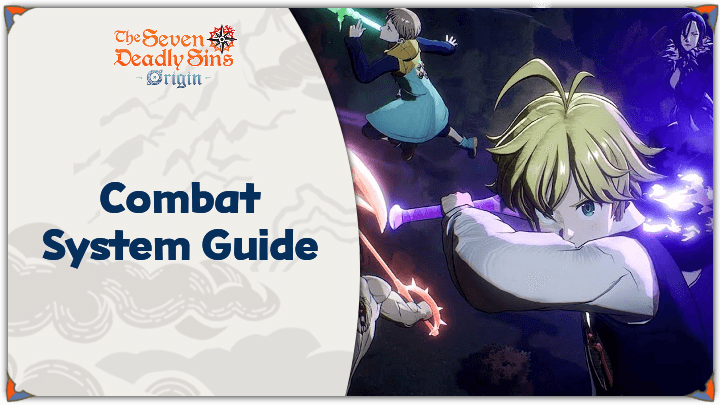 7DSO - Combat System Explained