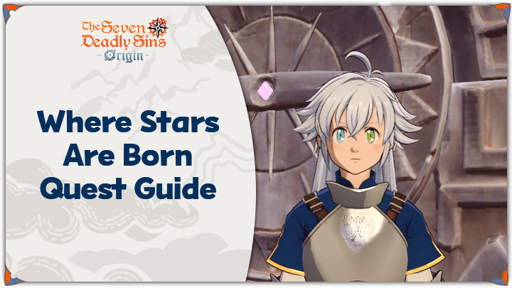 The Seven Deadly Sins: Origin (7DSO) Where Stars Are Born