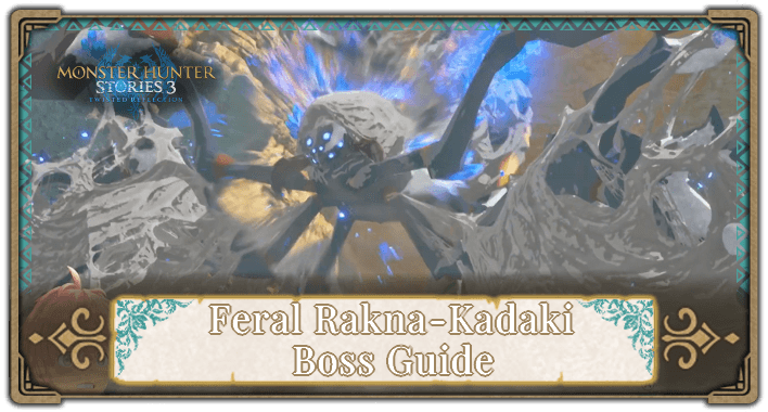 Feral Rakna Kadaki Boss guide Banner.png