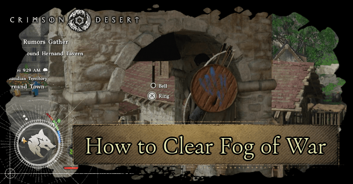 Crimson Desert How to Clear Fog of War