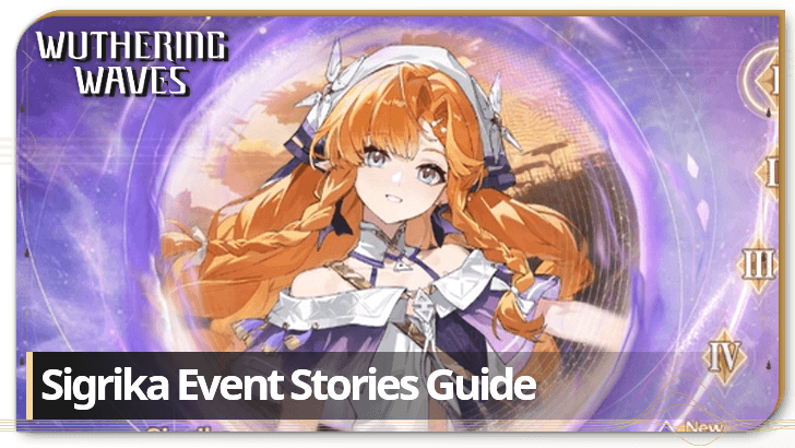 Wuthering Waves 3.2 - Sigrika Event Stories Guide - Whispers Between Stars