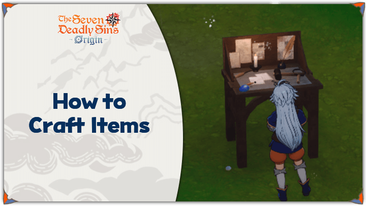 7DSO - Crafting Guide - How to Craft Items