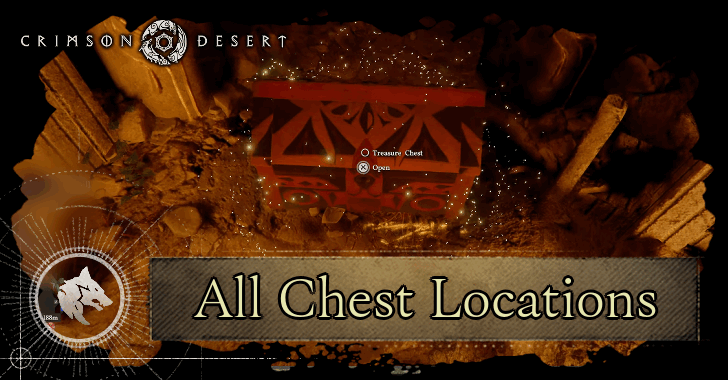 Crimson Desert - All Chest Locations