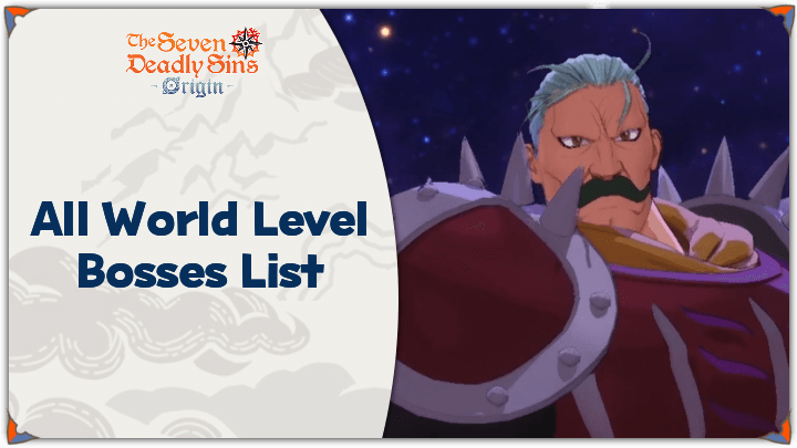 7DSO - World Level Bosses