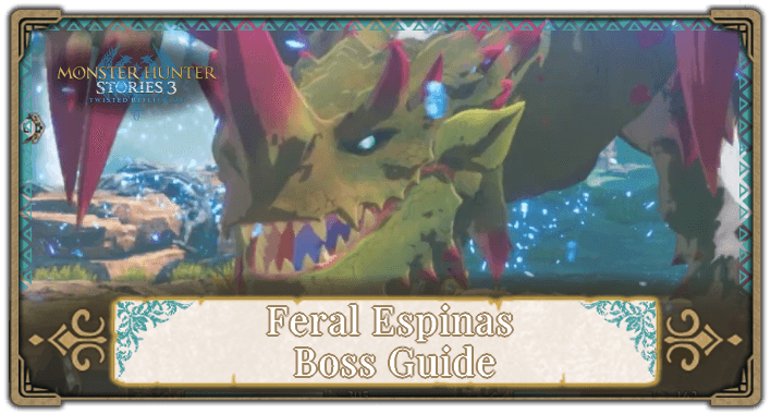 Feral Espinas Boss Guide Banner