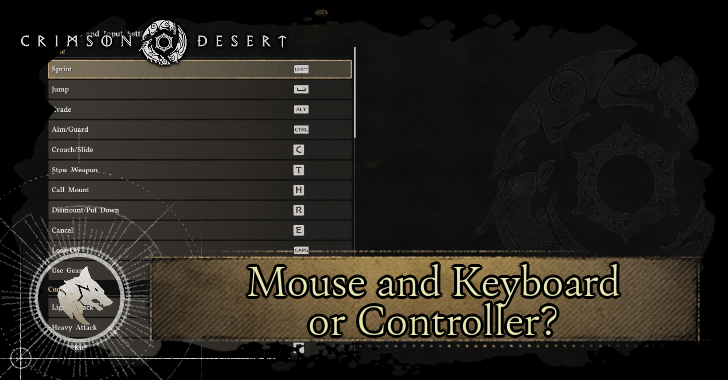 Mouse and Keyboard or Controller