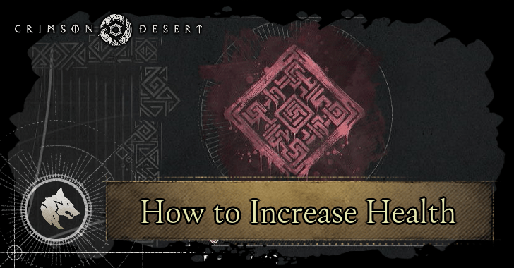 Crimson Desert How to Increase Health