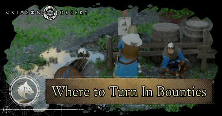 Where to Turn In Bounties