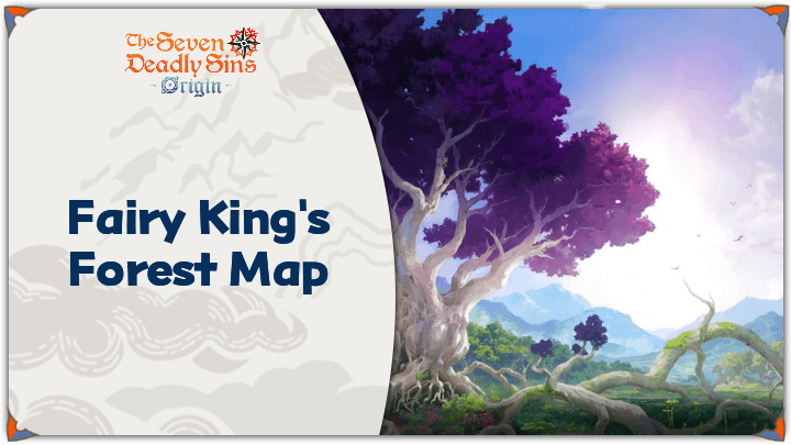 The Seven Deadly Sins Origin (7DSO) - Fairy King