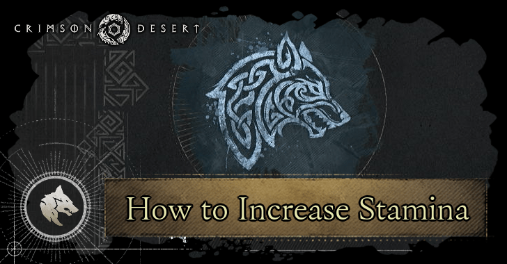 Crimson Desert How to Increase Stamina
