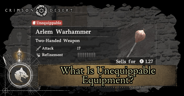 What Is Unequippable Equipment
