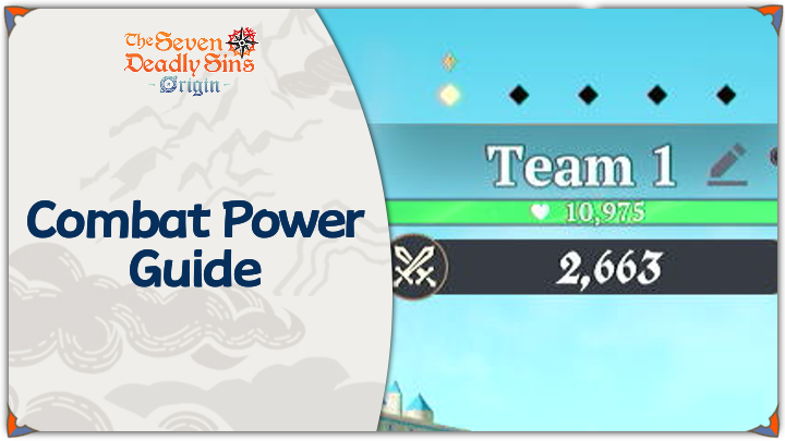 7DSO - Combat Power Guide