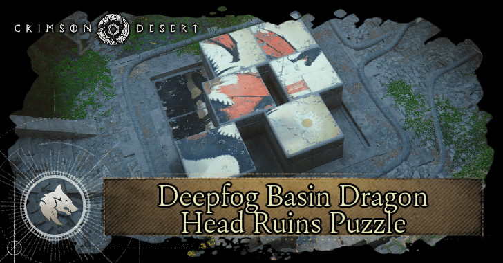 Deepfog Basin Dragon Head Ruins Puzzle Solution