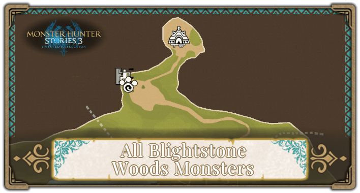All Blightstone Woods Monsters