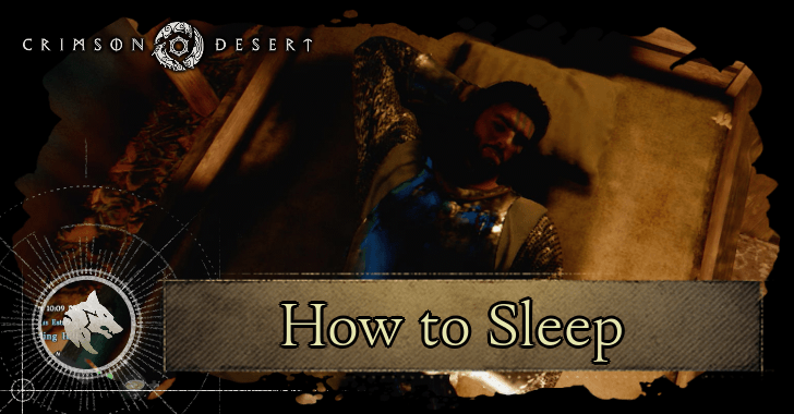 Crimson Desert How to Sleep