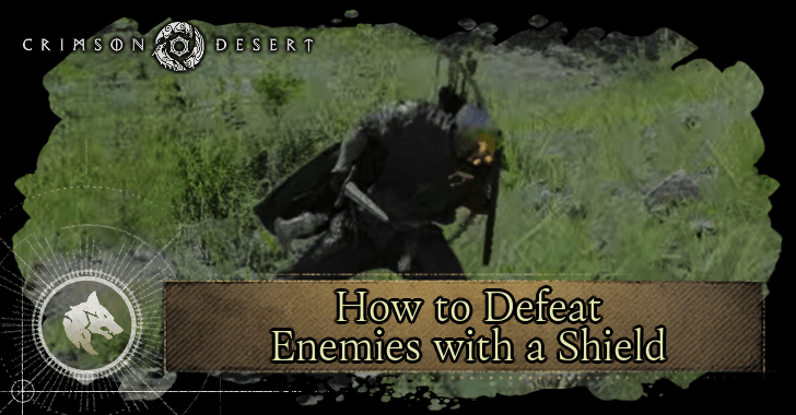 How to Defeat Enemies with a Shield