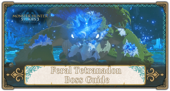 Feral Tetranadon Boss Guide Banner