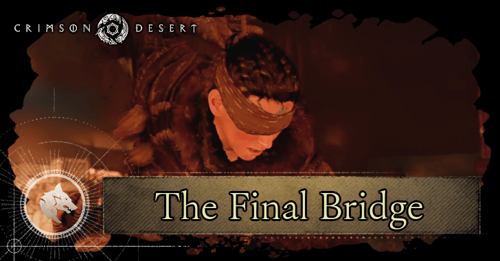 The Final Bridge Walkthrough