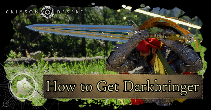 How to Get Darkbringer