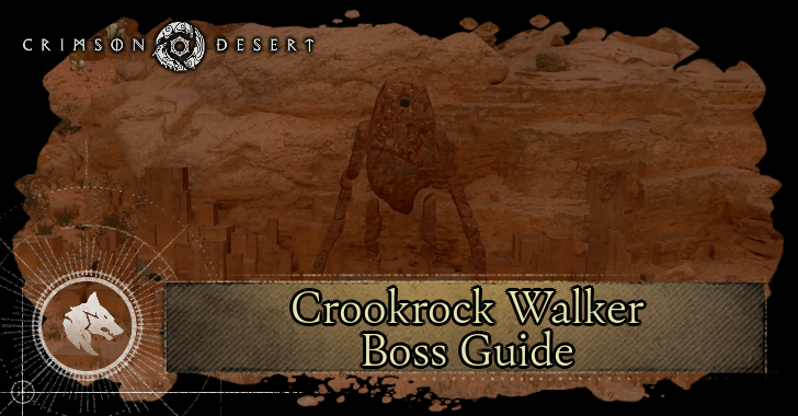 Crookrock Walker Boss Guide