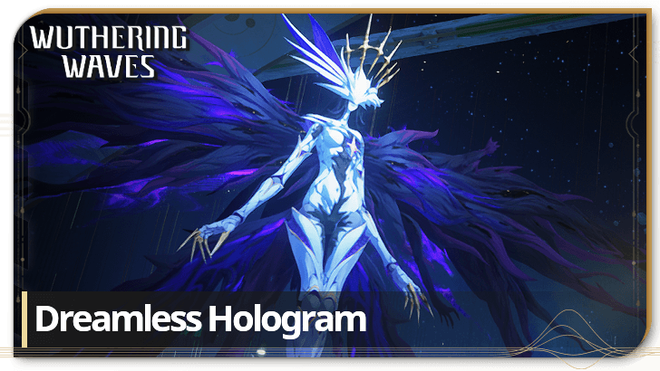 Wuthering Waves Dreamless Hologram