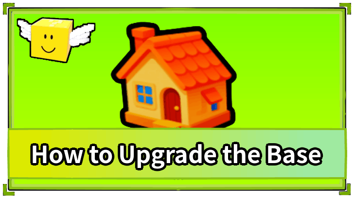 Be a Lucky Block How to Upgrade the Base