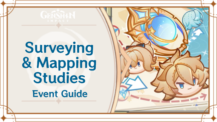 Genshin Impact - Surveying & Mapping Studies Event Guide