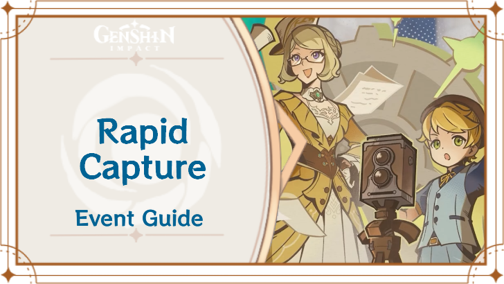 Genshin Impact - Rapid Capture Event Guide