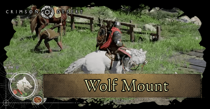Crimson Desert - How to Get Wolf Mount