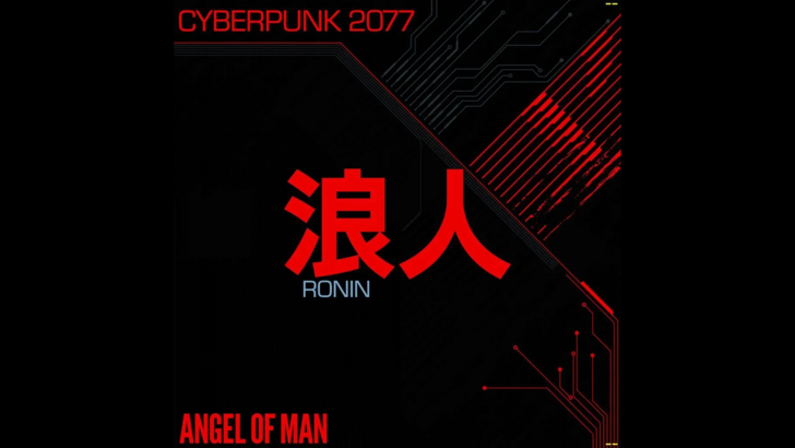 Cyberpunk 2077 Angel of Man RONIN album cover