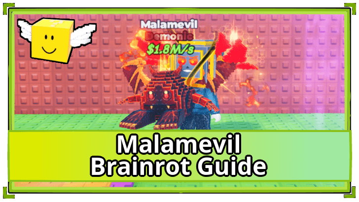 Malamevil Brainrot Guide and Where to Get | Be a Lucky Block