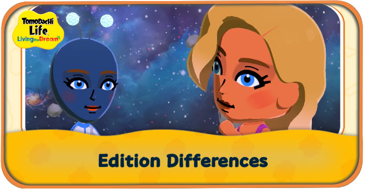 Tomodachi Life: Living the Dream Edition Differences