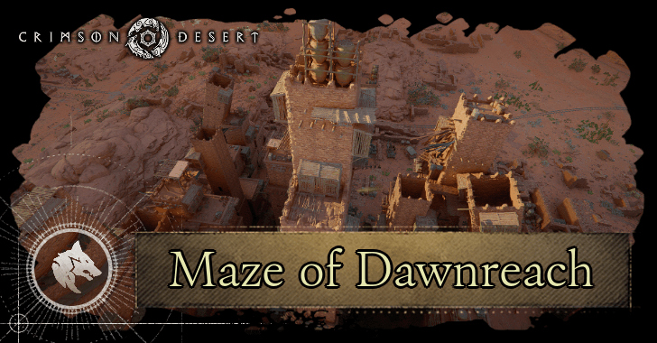 Maze of Dawnreach Guide