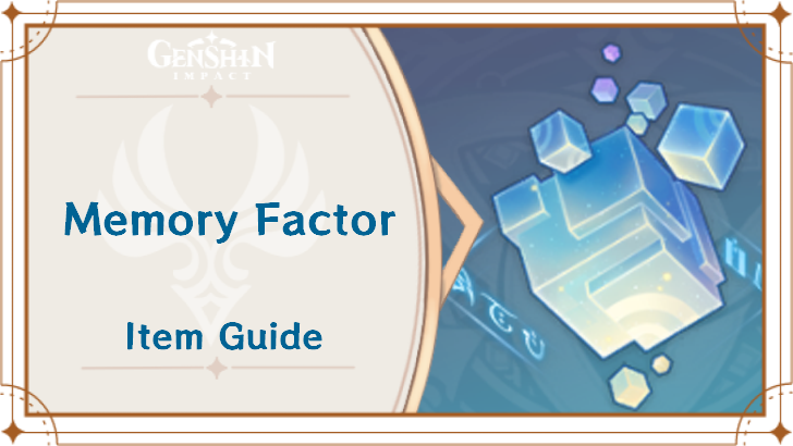 Genshin Impact Memory Factor Top Banner