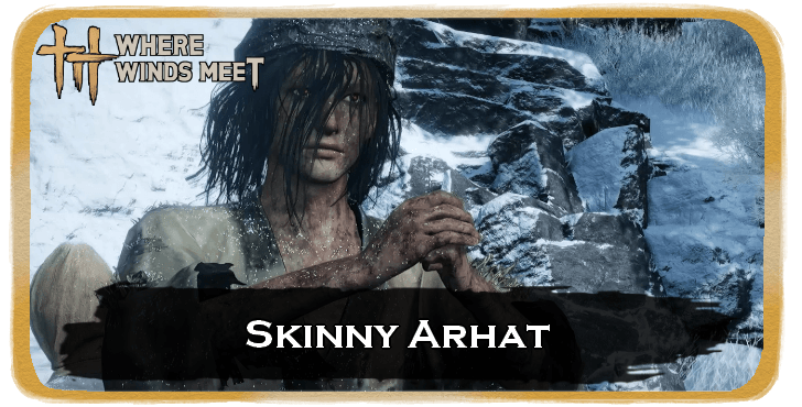 Skinny Arhat