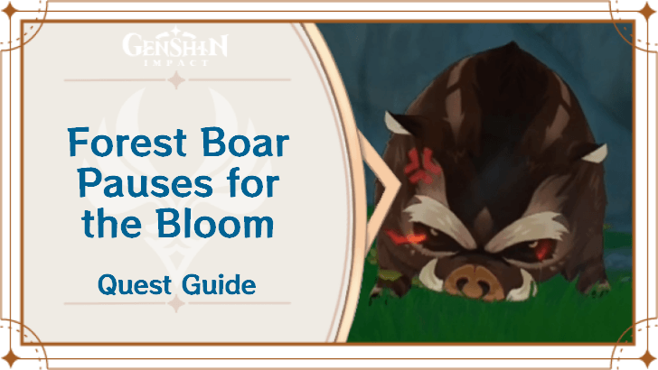 Genshin Impact - Forest Boar Pauses for the Bloom