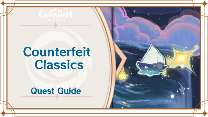 Genshin Impact - Counterfeit Classics Quest Guide
