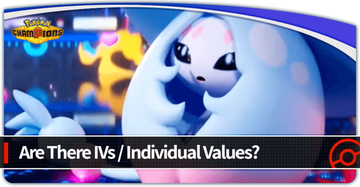 Pokemon Champions - Are There IVs