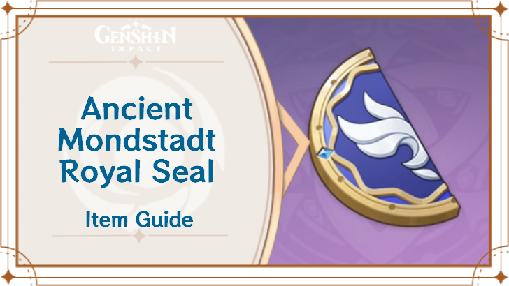 Genshin - Ancient Mondstadt Royal Seal Locations