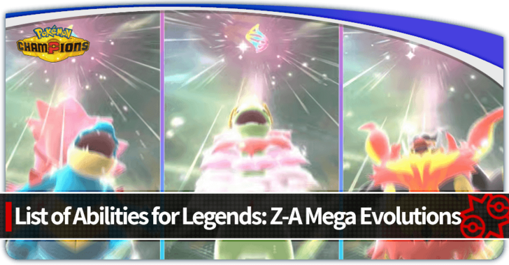 List of Abilities for Legends Z-A Mega Evolutions