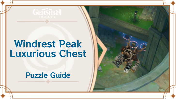 Genshin - Windrest Peak Luxurious Chest Puzzle Solution